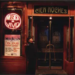 Cien Noches (One Hundred Nights At the Cafe Central) - Ben Sidran Cien Noches (One Hundred Nights At the Cafe Central) - Ben Sidran