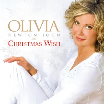 Olivia Newton John: Christmas Wish - Olivia Newton-John