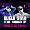 Stream & download Directo Al Grano (feat. Guelo Star) - Single