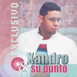 Xandro y Su Punto - Por Amarte Asi