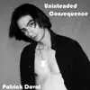 Unintended Consequence album lyrics, reviews, download