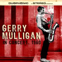 In Concert - 1960 - Gerry Mulligan In Concert - 1960 - Gerry Mulligan