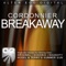 Breakaway (Hodel & Terry's Summer Sun Remix) - Cordonnier lyrics