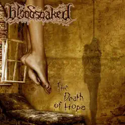 The Death of Hope - Bloodsoaked