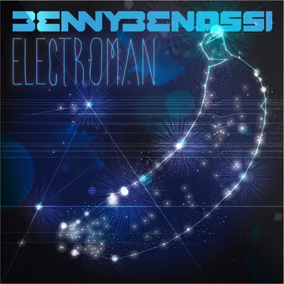 Electroman (Deluxe Version) - Benny Benassi