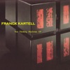 Franck Kartell - Dolce Vita
