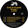 Fuck - EP (The Remixes), 2010