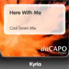 Here With Me - Single album lyrics, reviews, download