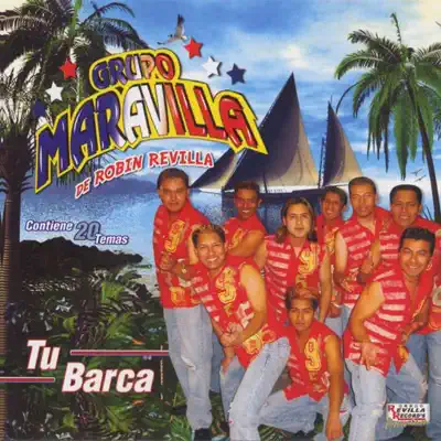 Tu Barca - Grupo Maravilla Tu Barca - Grupo Maravilla