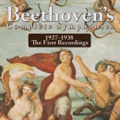 Beethoven's Complete Symphonies 1927-1938 the First Recordings artwork