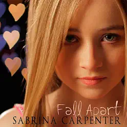 Fall Apart - Single - Sabrina Carpenter Fall Apart - Single - Sabrina Carpenter
