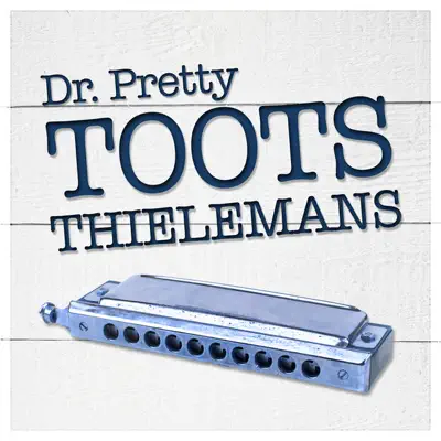 Dr. Pretty - Toots Thielemans