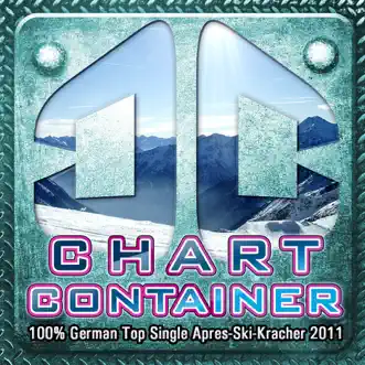 Chart Container - 100% German Top Single Apres-Ski-Kracher 2011 (ONLY Legal Music Download For Better mp3 Charts) by Various Artists album reviews, ratings, credits