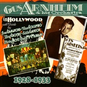 Gus Arnheim and His Orchestra - I've Got A Yen For You