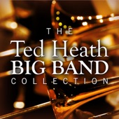 The Ted Heath Big Band Collection artwork