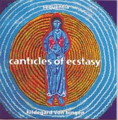 Hildegard von Bingen - Canticles Of Ecstasy, 1994