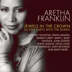 Jewels In the Crown: All Star Duets With the Queen - Aretha Franklin