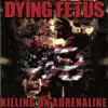 Killing On Adrenaline album lyrics, reviews, download