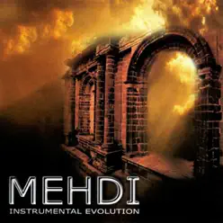 Instrumental Evolution Volume 6 - Mehdi