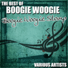 The Best Of Boogie Woogie: Boogie Woogie Stomp - Various Artists