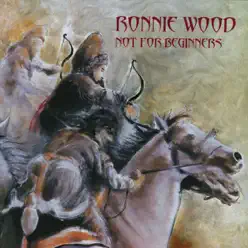 Not for Beginners - Ron Wood Not for Beginners - Ron Wood