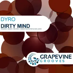 Dirty Mind - EP - Dyro Dirty Mind - EP - Dyro