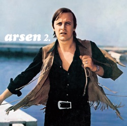Arsen Dedić - O, Mladosti