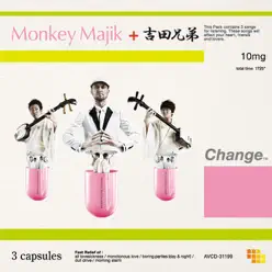 Change - EP - Monkey Majik