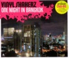 Vinylshakerz - One Night In Bangkok (Vinylshakerz XXL Mix)