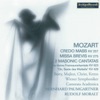 Wolfgang Amadeus Mozart: Credo Mass, KV. 257, Missa Brevis, KV.  275, 2 Masonic Cantatas