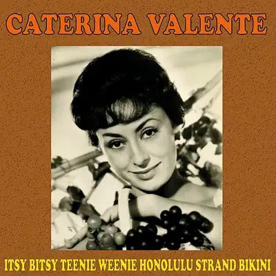 Itsy Bitsy Teenie Weenie Honolulu Strand Bikini - Caterina Valente