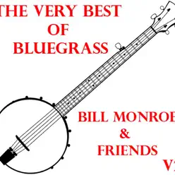 The Very Best of Bluegrass, Vol. 2 - Bill Monroe