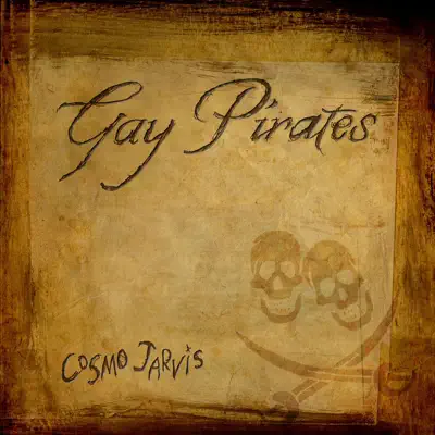 Gay Pirates - EP - Cosmo Jarvis