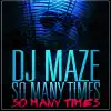 Stream & download So Many Times (Remixes) - EP