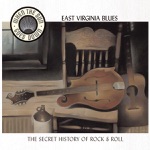 When the Sun Goes Down, Vol. 10: East Virginia Blues