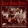 Dead Man's Bones (feat. The Silverlake Conservatory of Music Children's Choir), 2009