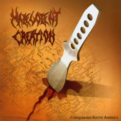 Conquering South America - Malevolent Creation