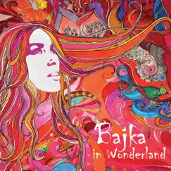 Bajka in Wonderland by Bajka album reviews, ratings, credits