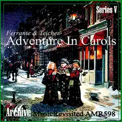 Adventure In Carols - Ferrante & Teicher Adventure In Carols - Ferrante & Teicher