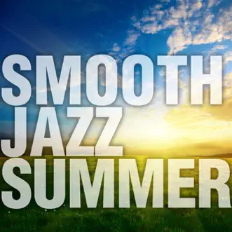 Smooth Jazz Summer by Smooth Jazz All Stars album reviews, ratings, credits