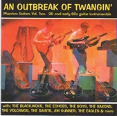 An Outbreak Of Twangin' - Phantom Guitars Vol. Two