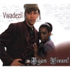 Vwadezil - Pa Gen Moun Ki Pa Fe (2007)