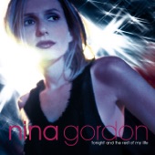 Nina Gordon - Tonight and the Rest of My Life