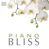 Piano Bliss album lyrics, reviews, download