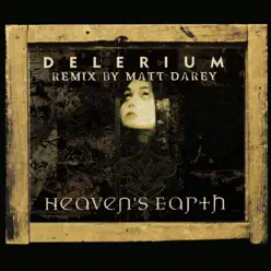 Heaven's Earth (Remixes) - Delerium