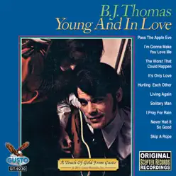 Young and In Love - B. J. Thomas