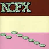 NOFX - Monosyllabic Girl