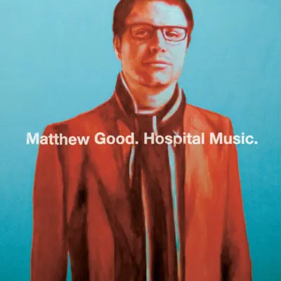 Hospital Music - Matthew Good