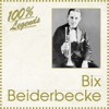 100% Legends (Bix Beiderbecke)