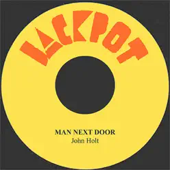 Man Next Door - Single - John Holt